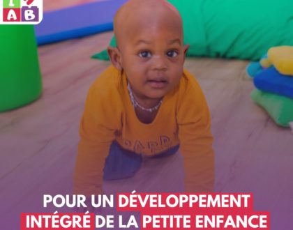 POUR UN DÉVELOPPEMENT INTÉGRÉ DE LA PETITE ENFANCE